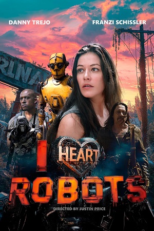 Download  I Heart Robots (2024) WEB-DL {English With Subtitles} Full Movie 480p [250MB] | 720p [630MB] | 1080p [1.5GB]