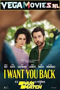 Download  I Want You Back (2022) Hindi [Voice Over] Full Movie WeB-DL 720p [1GB]