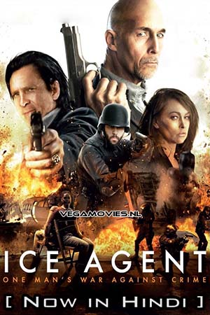 Download  ICE Agent (2013) Hindi ORG. Dubbed Full Movie WEB-DL 480p [500MB] | 720p [850MB] | 1080p [2.7GB]