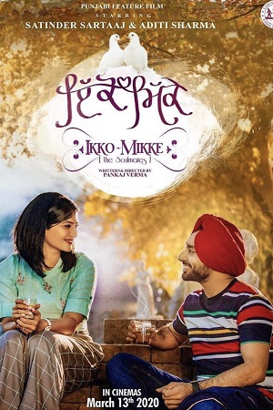 Download  Ikko Mikke (2021) Punjabi Movie CAMRip 480p [400MB] | 720p [1GB] | 1080p [2GB]