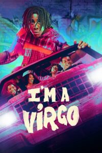 Download  Im a Virgo – Amazon Original (2023) Season 1 Complete Dual Audio {Hindi-English} 480p | 720p | 1080p WEB-DL