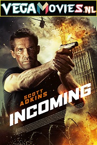 Download  Incoming (2018) Dual Audio {Hindi-English} 480p [300MB] | 720p [700MB] | 1080p [1.5GB]