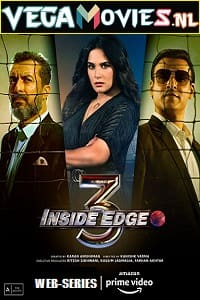 Download  Inside Edge – Amazon Original (2021) Season 3 Complete Hindi WEB Series 480p [150MB] | 720p [350MB] WEB-DL