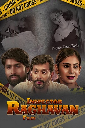 Download  Inspector Raghavan Files (2023) S01 Hindi HDRip Complete WEB Series 480p | 720p | 1080p WEB-DL