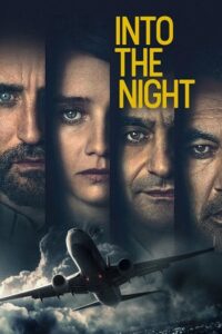 Download  Into the Night (Season 1 – 2) English Netflix WEB Series 480p | 720p WEB-DL HD