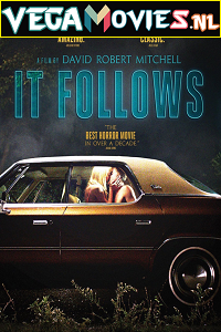 Download  It Follows (2014) Dual Audio {Hindi-English} 480p [350MB] | 720p [850MB] | 1080p [1.5GB]