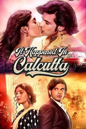 Download  It Happened In Calcutta (Season 1) Hindi Complete ALTBalaji Web Series 480p & 720p