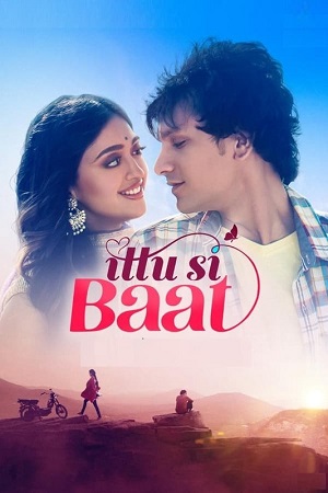 Download  Ittu Si Baat (2022) Hindi Full Movie WEB-DL 480p [350MB] | 720p [1GB] | 1080p [2.1GB]