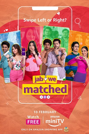 Download  Jab We Matched (Season 1) Hindi Amazon miniTV Complete Web Series 480p | 720p | 1080p WEB-DL