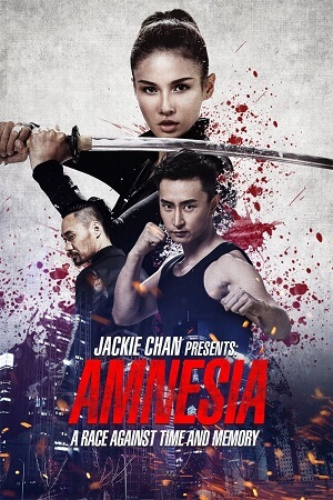 Download  Jackie Chan Presents Amnesia – Who Am I (2015) WEB-DL Dual Audio {Hindi-Chinese} 480p [340MB] | 720p [800MB] | 1080p [1.9GB]