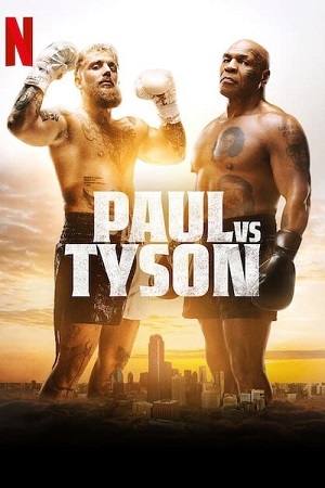 Download  Jake Paul vs. Mike Tyson (2024) Netflix Live Sports Event Full Match 720p 1080p 10bit 60FPS WEB-DL