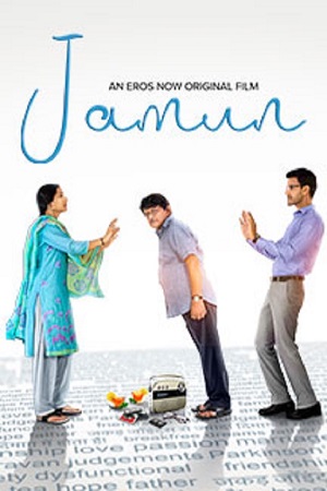 Download  Jamun (2021) Hindi Full Movie 480p [250MB] | 720p [820MB] | 1080p [2.4GB]