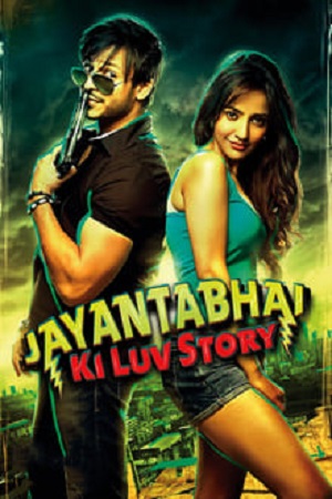 Download  Jayantabhai Ki Luv Story (2013) Hindi Zee5 WebRip 480p [300MB] | 720p [1GB] | 1080p [2.6GB]