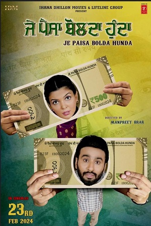 Download  Je Paisa Bolda Hunda (2024) Punjabi WEB-DL Full Movie 480p [450MB] | 720p [1.1GB] | 1080p [2.5GB]