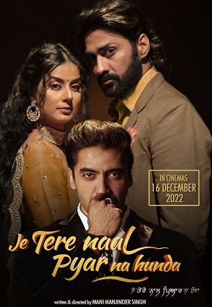 Download  Je Tere Naal Pyar Na Hunda (2022) Punjabi HDRip Full Movie 480p [410MB] | 720p [1.1GB] | 1080p [2.3GB]