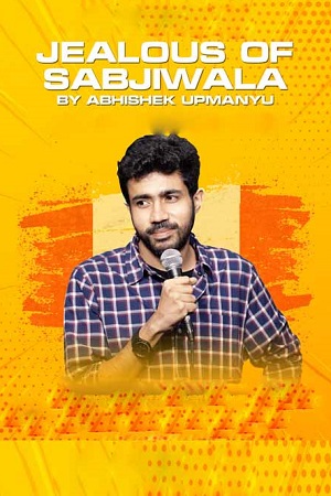 Download  Jealous of Sabziwala (2023) Hindi [Stand-Up Comedy] WEB-DL 480p | 720p | 1080p