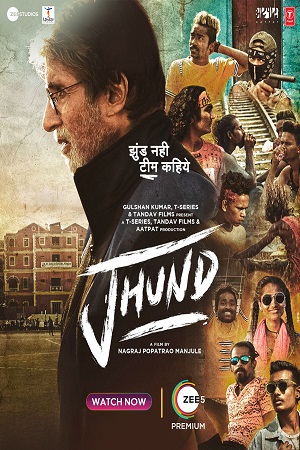 Download  Jhund (2022) Hindi Full Movie WEB-DL 480p [400MB] | 720p [1.5GB] | 1080p [2.8GB] | 2160p 4K [8.5GB]