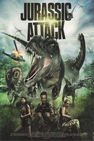 Download  Jurassic Attack (2013) Dual Audio Hindi 480p [300MB] | 720p [840MB] | 1080p [1.6GB]