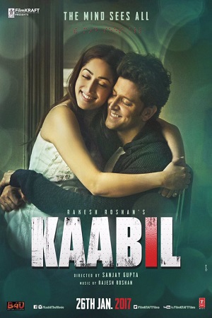 Download  Kaabil (2017) Hindi Full Movie 480p [400MB] | 720p [1GB] | 1080p [1.8GB]