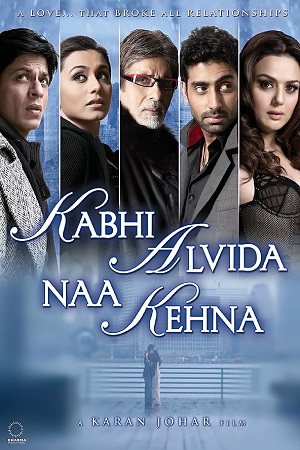 Download  Kabhi Alvida Naa Kehna (2006) Hindi Full Movie 480p [600MB] | 720p [1.7GB] | 1080p [6GB]