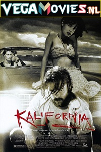 Download  Kalifornia (1993) English {BluRay} 480p [500MB] | 720p [1GB]