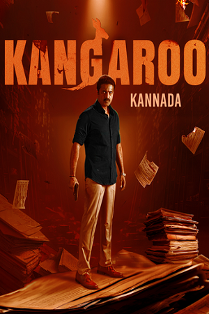 Download  Kangaroo (2024) ORG. DD5.1 [Hindi - Kannada] WEB-DL 480p [450MB] | 720p [1.2GB] | 1080p [2.6GB]