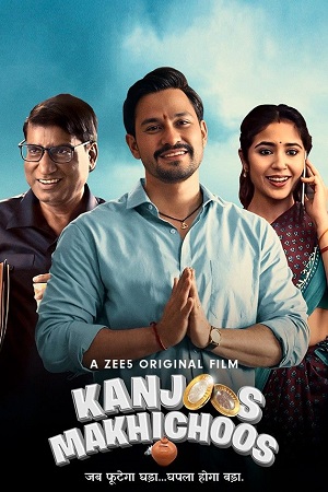 Download  Kanjoos Makhichoos (2023) Hindi Full Movie WEB-DL 480p [400MB] | 720p [900MB] | 1080p [1.7GB]