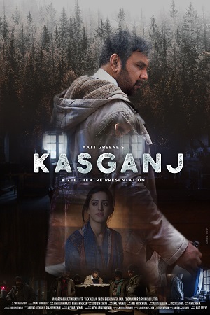 Download  Kasganj (2019) Hindi Full Movie 480p [200MB] | 720p [650MB] | 1080p [1.3GB]