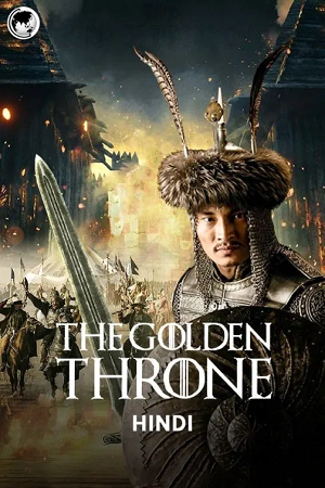 Download  Kazakh Khanate: The Golden Throne (2019) Dual Audio {Hindi-Turkish} 480p [400MB] | 720p [1GB]