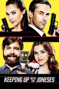 Download  Keeping Up with the Joneses (2016) BluRay Dual Audio {Hindi-English} 480p [350MB] | 720p [950MB] | 1080p [2.2GB]