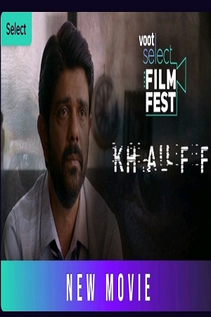 Download  Khauff (2021) Hindi Full Movie 720p [200MB] HEVC HDRip