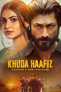 Download  Khuda Haafiz Chapter 2 – Agni Pariksha (2022) WEB-DL Hindi Full Movie 480p | 720p | 1080p | 2160p 4K