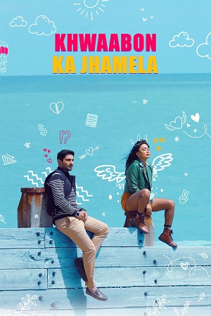 Download  Khwaabon Ka Jhamela (2024) WEB-DL [Hindi DD 5.1] Full Movie 480p [250MB] | 720p [1.1GB] | 1080p [2.2GB]