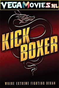 Download  Kickboxer – Collection (Part 1 To 5) English With Subtitles 480p [400MB] | 720p [800MB] | 1080p [1.2GB]