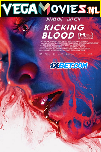 Download  Kicking Blood (2021) Hindi [Voice Over] Full Movie WEB-DL 720p [712MB]