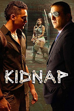 Download  Kidnap (2008) Hindi Full Movie WEB-DL 480p [450MB] | 720p [1.1GB] | 1080p [2.6GB]