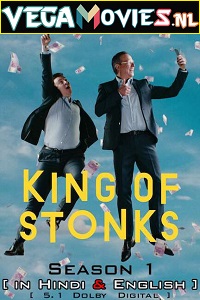 Download  King of Stonks (Season 1) Dual Audio [Hindi - English] Complete Netflix Web Series 480p [150MB] | 720p [400MB]