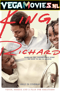 Download  King Richard (2021) Dual Audio [Hindi ORG - English] WeB-DL 480p | 720p | 1080p | 2160p 4K