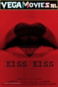 Download  Kiss Kiss (2019) Hindi Dubbed Full Movie 480p [300MB] | 720p [850MB]