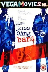 Download  Kiss Kiss Bang Bang (2005) Dual Audio [Hindi-English] 480p [300MB] | 720p [900MB] | 1080p [1.5GB]