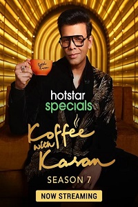 Download  Koffee With Karan (2022) Season 7 [Episode 13] English DSNP Reality Show 720p [600MB] | 1080p [2.5GB]