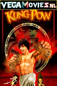 Download  Kung Pow: Enter the Fist (2002) Dual Audio {Hindi-English} 480p [300MB] | 720p [700MB] | 1080p [1GB]