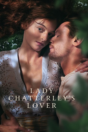 Download  [18-] Lady Chatterleys Lover (2022) WEB-DL Dual Audio {Hindi-English} 480p [500MB] | 720p [1.3GB] | 1080p [2.2GB] Full-Movie