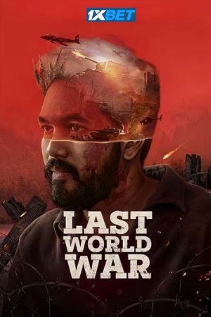 Download  Last World War (2024) Hindi (CLEAR) HDTS 480p [500MB] | 720p [1.2GB] | 1080p [2.7GB]