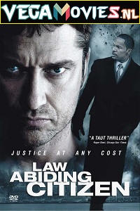 Download  Law Abiding Citizen (2009) Dual Audio {Hindi-English} 480p [350MB] | 720p [900MB] | 1080p [2.3GB]