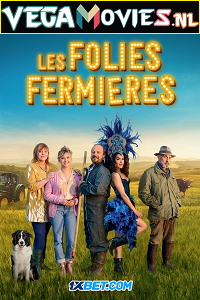 Download  Les Folies Fermières (2022) Hindi [Voice Over] Full Movie CAMRip 720p [1GB]