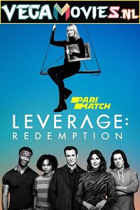 Download  Leverage: Redemption (Season 1) Dual Audio {Hindi (Voice Over) - English} WEB Series 720p WEB-DL