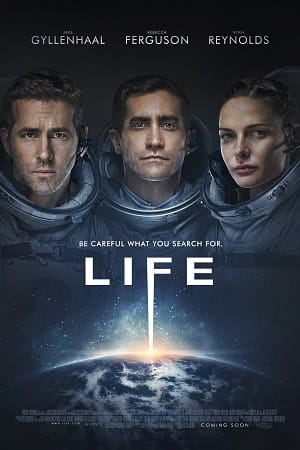 Download  Life (2017) BluRay Dual Audio {Hindi (ORG 5.1) – English} 480p [300MB] | 720p [800MB] | 1080p [2.2GB]