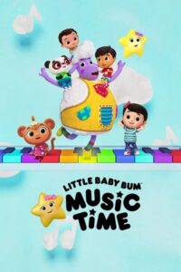 Download  Little Baby Bum: Music Time (Season 1) Dual Audio [Hindi - English] Complete NF Series 480p | 720p WEB-DL