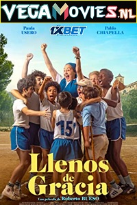 Download  Llenos de Gracia (2022) Hindi [Voice Over] Full Movie CAMRip 720p [1GB]